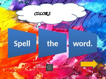 Preview of SPELL THE COLORS. Special Needs, ESL Interactive PPT Editable