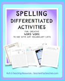 Spelling Differentiated Activities To Use with any Spelling List