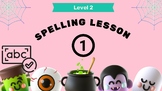 SPELLING LESSON 1 - GRADE 2 (MEANINGS OF WORDS)