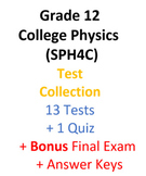 SPH4C Grade 12 Physics College Preparation- Test Collection.