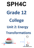 SPH4C Grade 12 Physics College preparation- Unit 2 (Energy