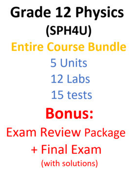 Preview of SPH4U Grade 12 Physics University prep- Entire Course Bundle.