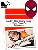 SPIDER-MAN PIANO - EASY FOR BEGINNERS SONG