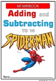 SPIDERMAN Addition and Subtraction to 10 O 25 WORKSHEETS