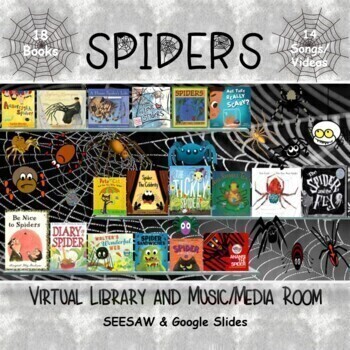 Preview of SPIDERS Virtual Library & Music/Media Room - SEESAW & Google Slides