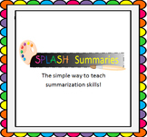 SPLASH Summaries (Teaching Summary Skills)