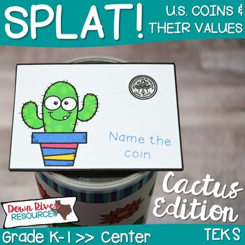 Preview of SPLAT! Identifying Coins and Their Values Math Center- U.S. Coins- Cactus {TEKS}