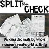 SPLIT THE CHECK:: Dividing Decimals by Whole Numbers Activity