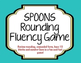 SPOONS Rounding Fluency Game
