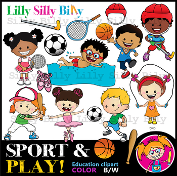 Preview of SPORT & Play - B/W & Color clipart {Lilly Silly Billy}