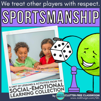 Preview of SPORTSMANSHIP SOCIAL EMOTIONAL LEARNING UNIT SEL ACTIVITIES