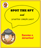 SPOT THE SPY and practice simple past - reading comprehension