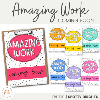 Preview of Amazing Work Coming Soon Poster | SPOTTY BRIGHTS