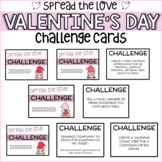 SPREAD THE LOVE CHALLENGE CARDS | VALENTINE'S DAY ACTIVITY