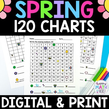 Preview of Spring 120 Chart Fill In The Missing Numbers Differentiated Digital And Print