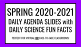 SPRING 2021 DAILY AGENDA WITH SCIENCE FACTS! | Virtual OR 