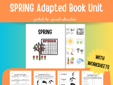 SPRING Adapted Book for Special ed WITH worksheets and Ess