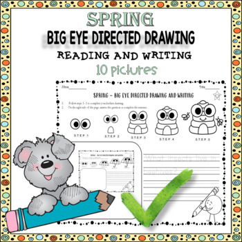 Preview of SPRING - BIG EYE DIRECTED DRAWING, READING & WRITING 10 PICTURES
