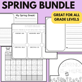 SPRING BUNDLE- Calendars, worksheets, SPRING BREAK, Writin