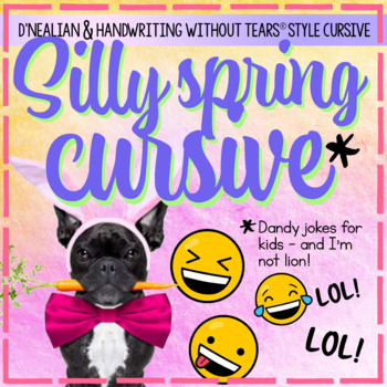Preview of SPRING CURSIVE practice Joke Book Handwriting Without Tears® style DNealian