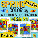 SPRING Math - Color by ADDITION and SUBTRACTION within 20,