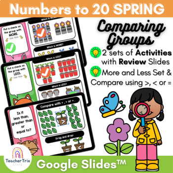 Preview of SPRING Comparing Groups / Sets to 20 Digital Activity & Review in Google Slides