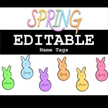 Preview of SPRING EDITABLE Name Tags *peep edition* - Great for Bulletin Boards