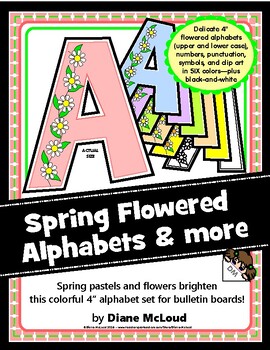 Preview of SPRING Flowered Bulletin Board Letters—4" alphabet plus more in 6 spring colors