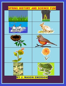 Preview of SPRING HISTORY AND SCIENCE FUN (MANY ACTIVITIES / PRINTABLES, 30 PAGES)