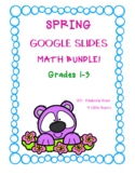 SPRING Math Activities BUNDLE - Grades K-3 - Google Slides