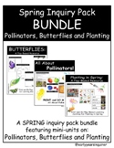 SPRING Play-Based Inquiry Bundle (Plants, Butterflies, Pol