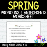 SPRING Pronouns & Antecedents Worksheet