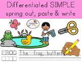 SPRING Writing, Color, Cut & Paste Pictures  DIFFERENTIATE