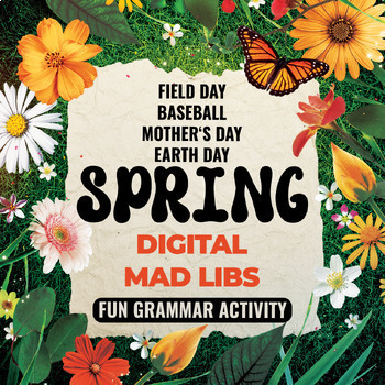 Preview of SPRING ALL DIGITAL MAD LIBS