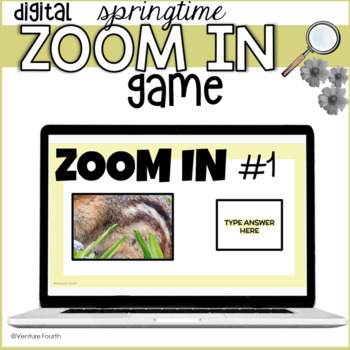 Preview of SPRING-THEMED DIGITAL CLASSROOM GAME | ZOOM IN GAME