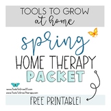 SPRING THEMED HOME THERAPY - Distance Learning PACKET
