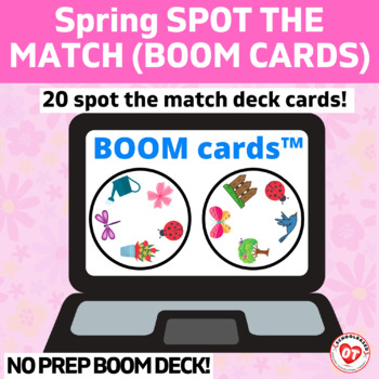 Preview of SPRING TIME SPOT THE MATCH BOOM CARDS : OT / SLP visual perceptual game