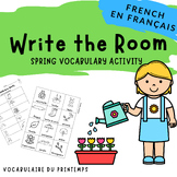 SPRING Write the Room Activity - French /La chasse aux mot