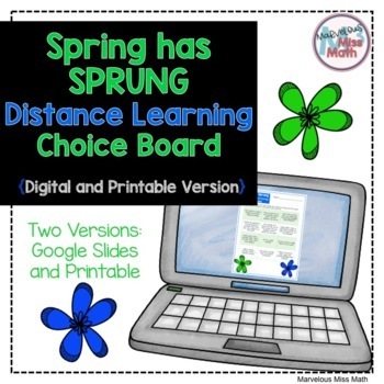 Preview of SPRING has SPRUNG Distance Learning Choice Board {for Google Slides | printable}