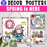 SPRING is Here Posters Holidays & Seasonal Classroom Decor