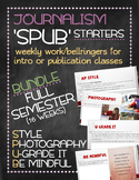 SPUB Starters Full Semester BUNDLE: Weekly work/bellringer