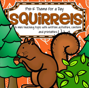 Preview of SQUIRRELS Theme Math and Literacy Activities and Centers Preschool