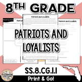 SS.8.CG.1.1 Patriots and Loyalists 8th Grade Florida Socia