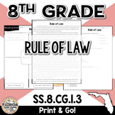 SS.8.CG.1.3 Importance of Rule of Law in US - 8th Grade So