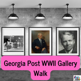 SS8H10 Georgia Post WWII Student Activity~ Gallery Walk~ N