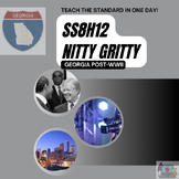 SS8H12 Nitty Gritty: Georgia in Late 20th Century ~ Teach 