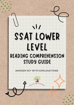 Preview of SSAT Lower Level Reading Comprehension Study Guide (ANSWER KEY & EXPLANATIONS)