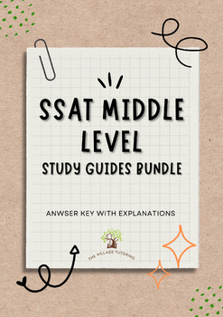 Preview of SSAT Middle Level Study Guides Bundle (ANSWER KEY WITH EXPLANATIONS)