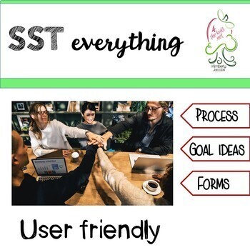 Preview of SST forms | Process | Goals | Accommodations | Agenda | Data Collection | Notes