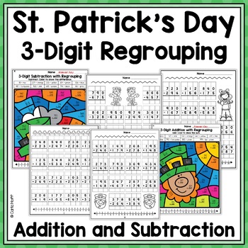 Preview of ST. PATRICK'S DAY  3 Digit Addition and Subtraction With Regrouping Worksheets